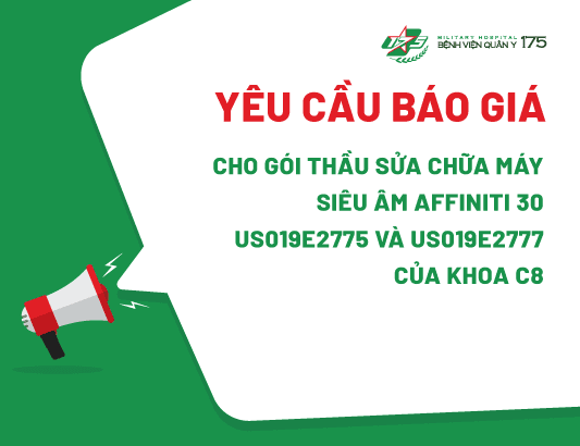 Yêu cầu báo giá cho gói thầu Sửa chữa Máy siêu âm Affiniti 30 US019E2775 và US019E2777 của Khoa C8