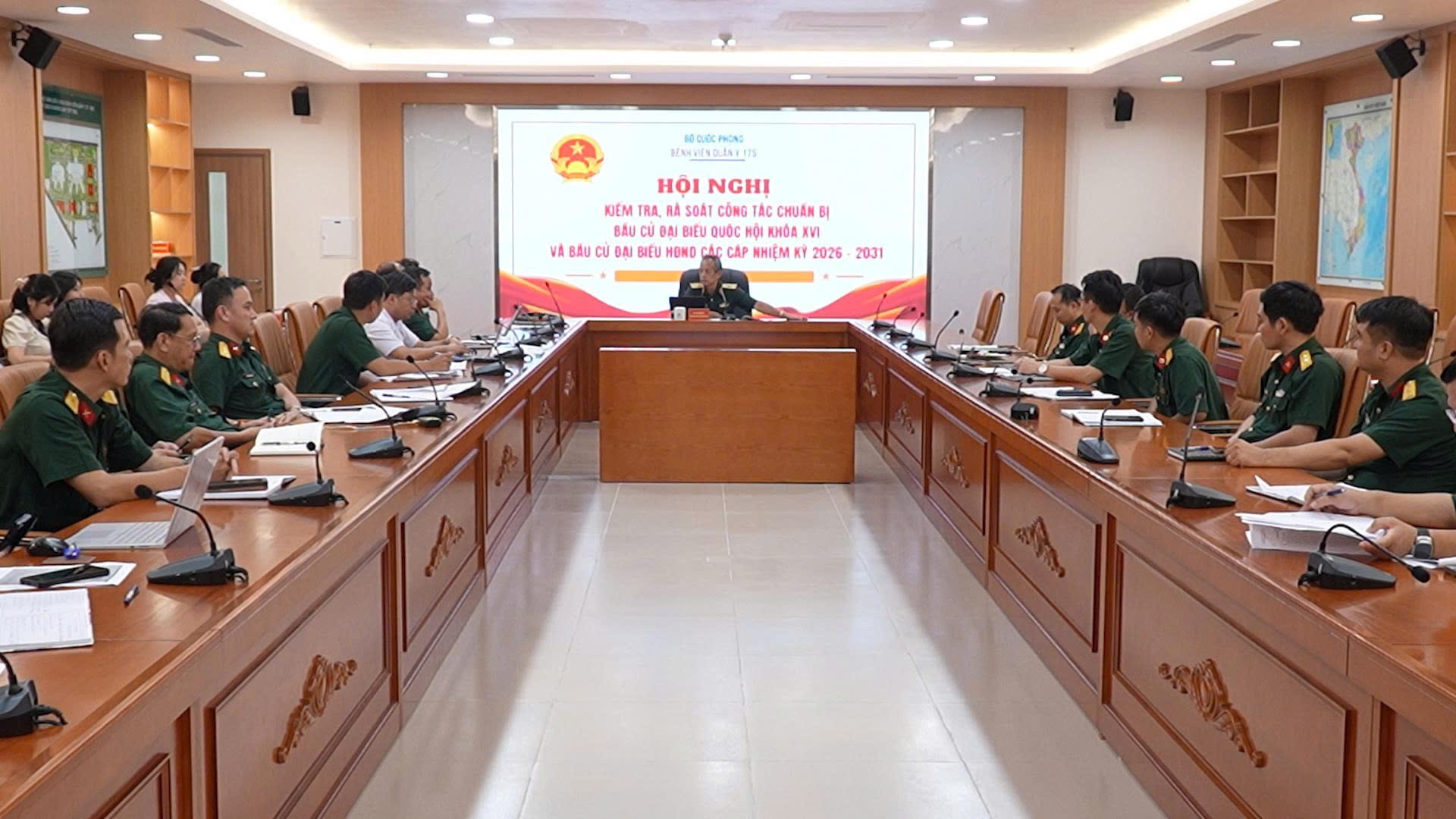 Bệnh viện Quân y 175 đẩy mạnh tuyên truyền và chuẩn bị bầu cử đại biểu Quốc hội khóa XVI và đại biểu HĐND các cấp nhiệm kỳ 2026 – 2031