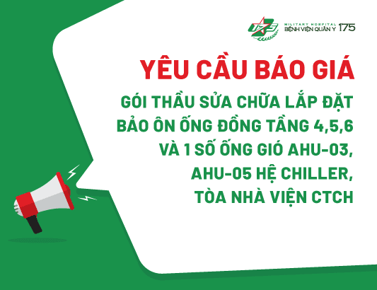 Yêu cầu báo giá cho gói thầu  sửa chữa lắp đặt bảo ôn ống đồng tầng 4,5,6 và 1 số ống gió AHU-03, AHU-05 hệ Chiller, tòa nhà Viện CTCH.
