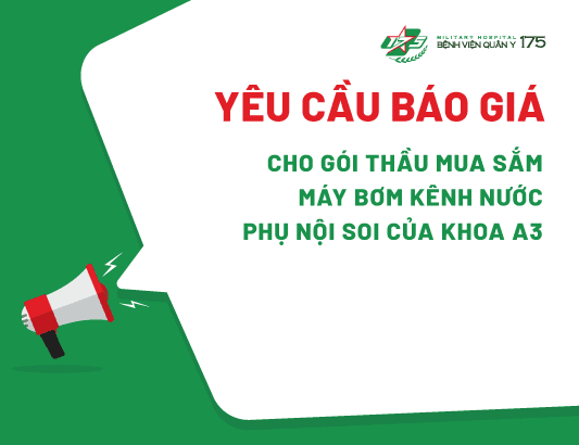 Yêu cầu báo giá cho gói thầu mua sắm Máy bơm kênh nước phụ nội soi của Khoa A3