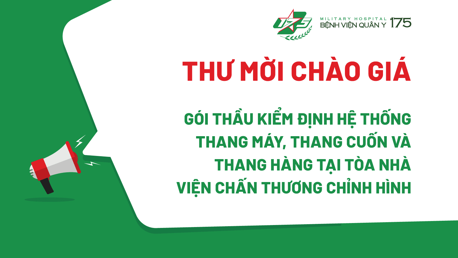 Yêu cầu báo giá cho gói thầu Kiểm định hệ thống Thang máy, thang cuốn và thang hàng tại tòa nhà Viện Chấn Thương Chỉnh Hình