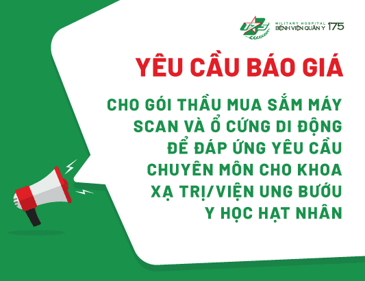 Yêu cầu báo giá cho gói thầu mua sắm máy Scan và Ổ cứng di động để đáp ứng yêu cầu chuyên môn cho Khoa Xạ trị/Viện Ung bướu Y học hạt nhân