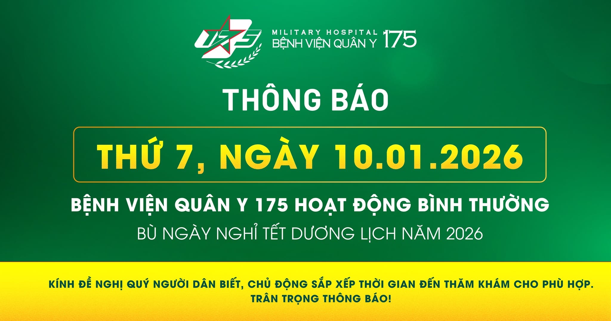 THÔNG BÁO THỨ BẢY (10/01/2026) BỆNH VIỆN QUÂN Y 175 HOẠT ĐỘNG BÌNH THƯỜNG