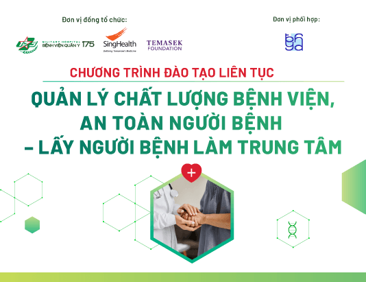 Chương trình Đào tạo liên tục: Quản lý Chất lượng Bệnh viện,  An toàn người bệnh - Lấy người bệnh làm trung tâm