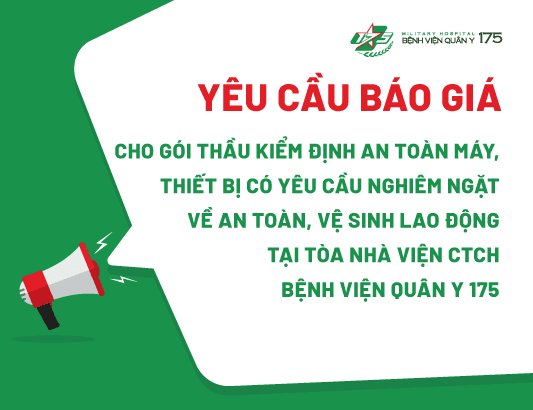 Yêu cầu báo giá cho gói thầu Kiểm định an toàn máy, thiết bị có yêu cầu nghiêm ngặt về an toàn, vệ sinh lao động tại tòa nhà Viện CTCH