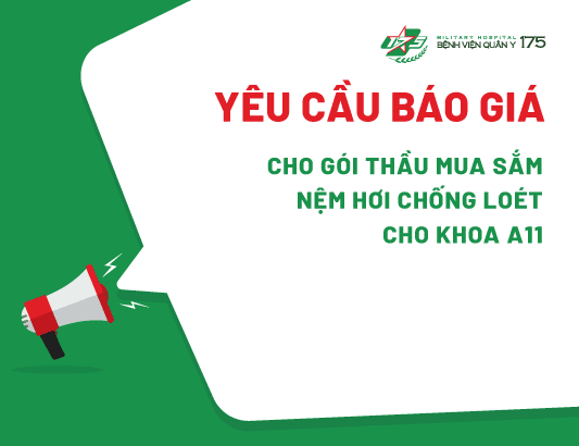 Yêu cầu báo giá cho gói thầu mua sắm nệm hơi chống loét cho khoa A11