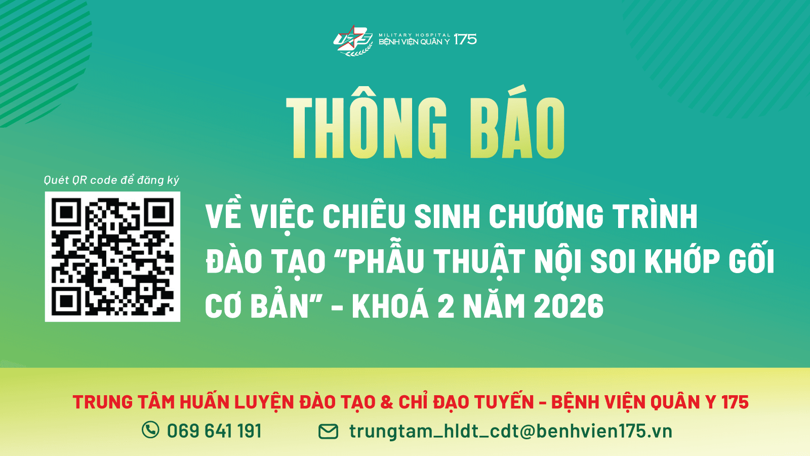 THÔNG BÁO Về việc chiêu sinh chương trình đào tạo kỹ thuật chuyên môn ‘Phẫu thuật nội soi khớp gối cơ bản’ – Khóa 2 năm 2026