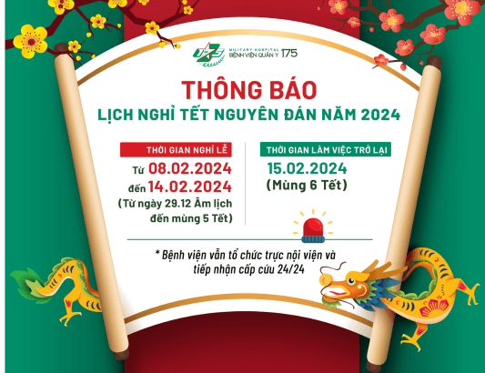 Bệnh viện Quân y 175 thông báo lịch nghỉ Tết nguyên đán năm 2024