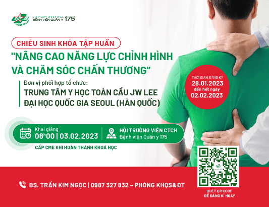 Chiêu sinh Khoá tập huấn: “Nâng cao năng lực chỉnh hình và chăm sóc chấn thương”