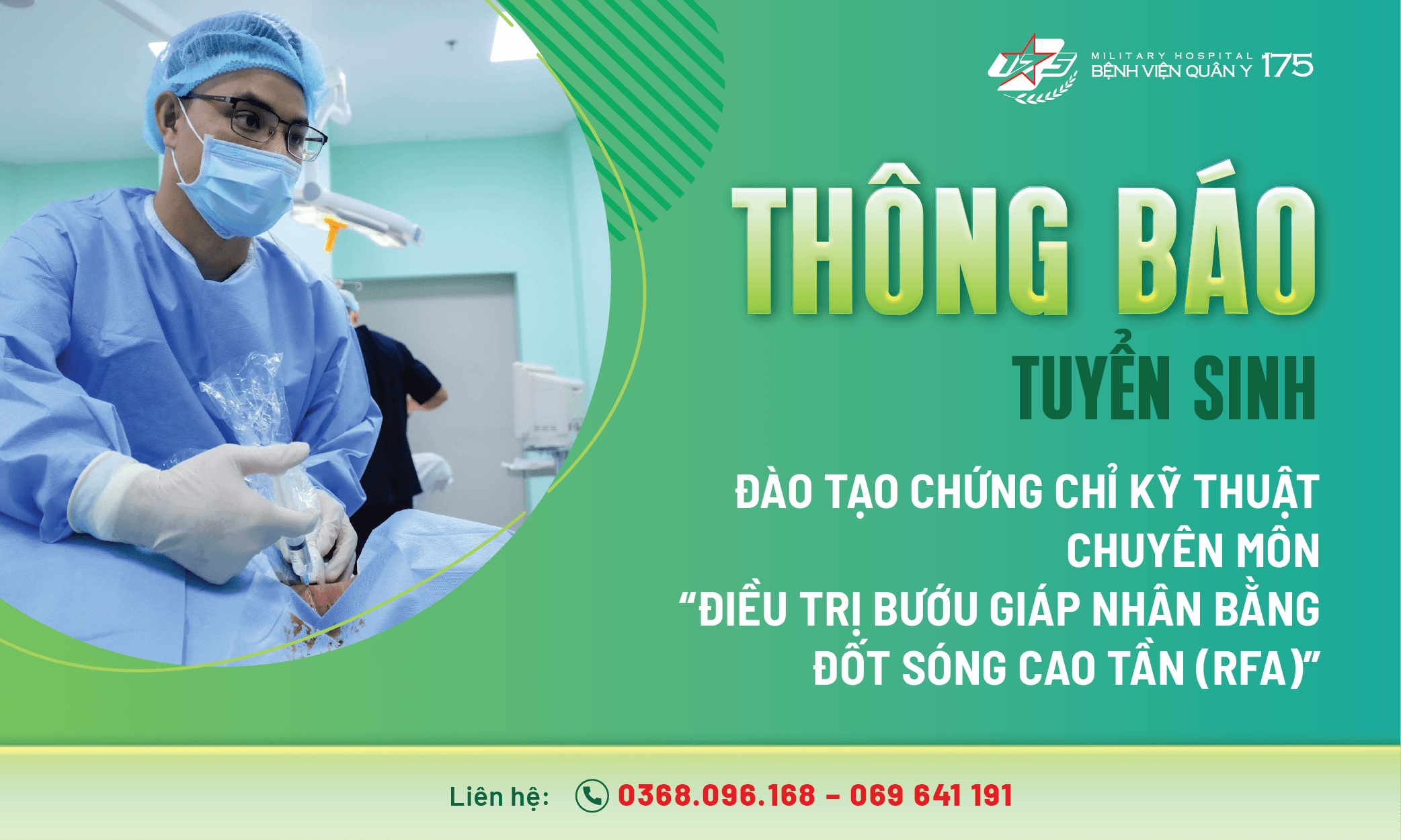 Thông báo tuyển sinh đào tạo chứng chỉ Kỹ thuật chuyên môn “Điều trị bướu giáp nhân bằng đốt sóng cao tần (RFA)”