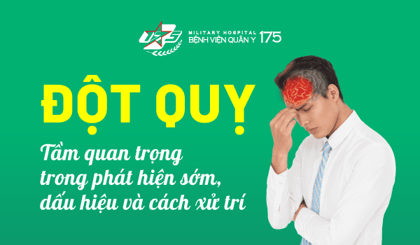 Đột quỵ: Tầm quan trọng trong phát hiện sớm, dấu hiệu và cách xử trí