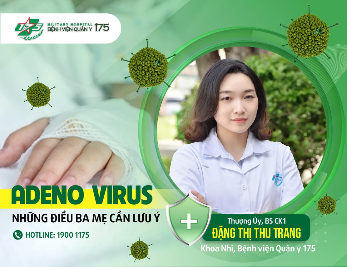 Adenovirus- Những điều cha mẹ cần lưu ý