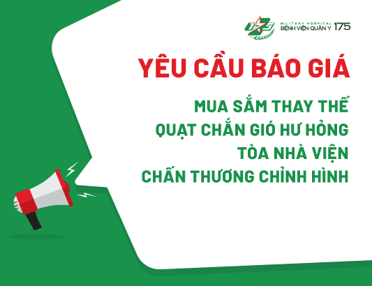 Yêu cầu báo giá cho gói thầu Mua sắm thay thế quạt chắn gió hư hỏng tòa nhà Viện Chấn Thương Chỉnh Hình