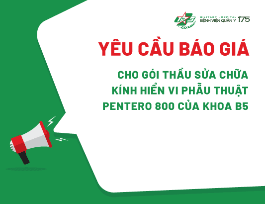 Yêu cầu báo giá cho gói thầu sửa chữa Kính hiển vi phẫu thuật Pentero 800 của Khoa B5