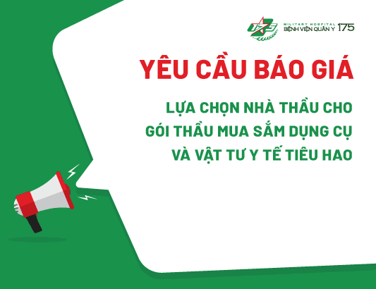 Yêu cầu báo giá cho gói thầu mua sắm Dụng cụ và vật tư y tế tiêu hao