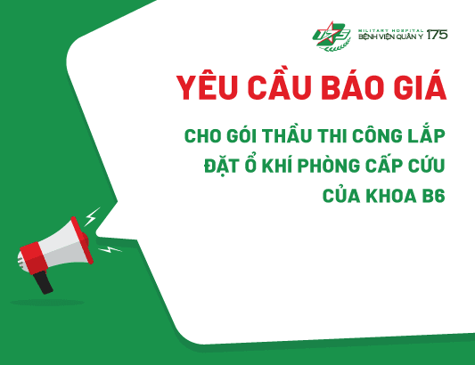 Yêu cầu báo giá gói thầu thi công lắp đặt ổ khí phòng cấp cứu của khoa B6