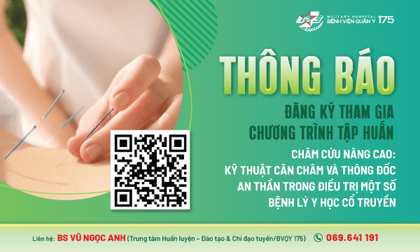 THÔNG BÁO Về việc đăng ký tham gia Chương trình Tập huấn Châm cứu nâng cao: Kỹ thuật Cân châm và Thông Đốc An Thần trong điều trị một số bệnh lý Y học Cổ truyền