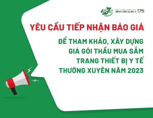 Yêu cầu tiếp nhận báo giá cho gói thầu mua sắm trang thiết bị y tế thường xuyên năm 2023