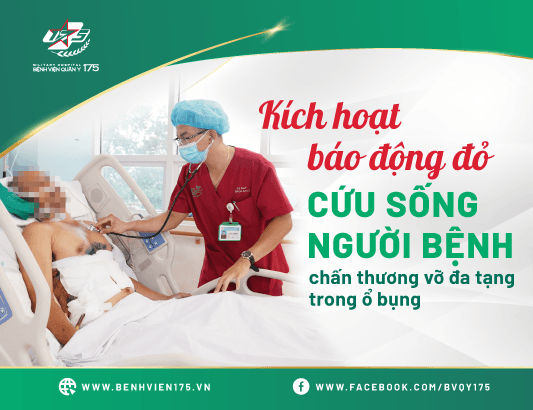 Kích hoạt báo động đỏ cứu sống người bệnh chấn thương vỡ đa tạng trong ổ bụng