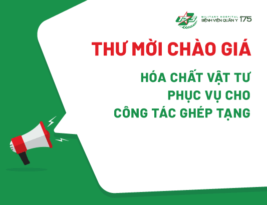 Thư mời chào giá hóa chất vật tư phục vụ cho công tác ghép tạng