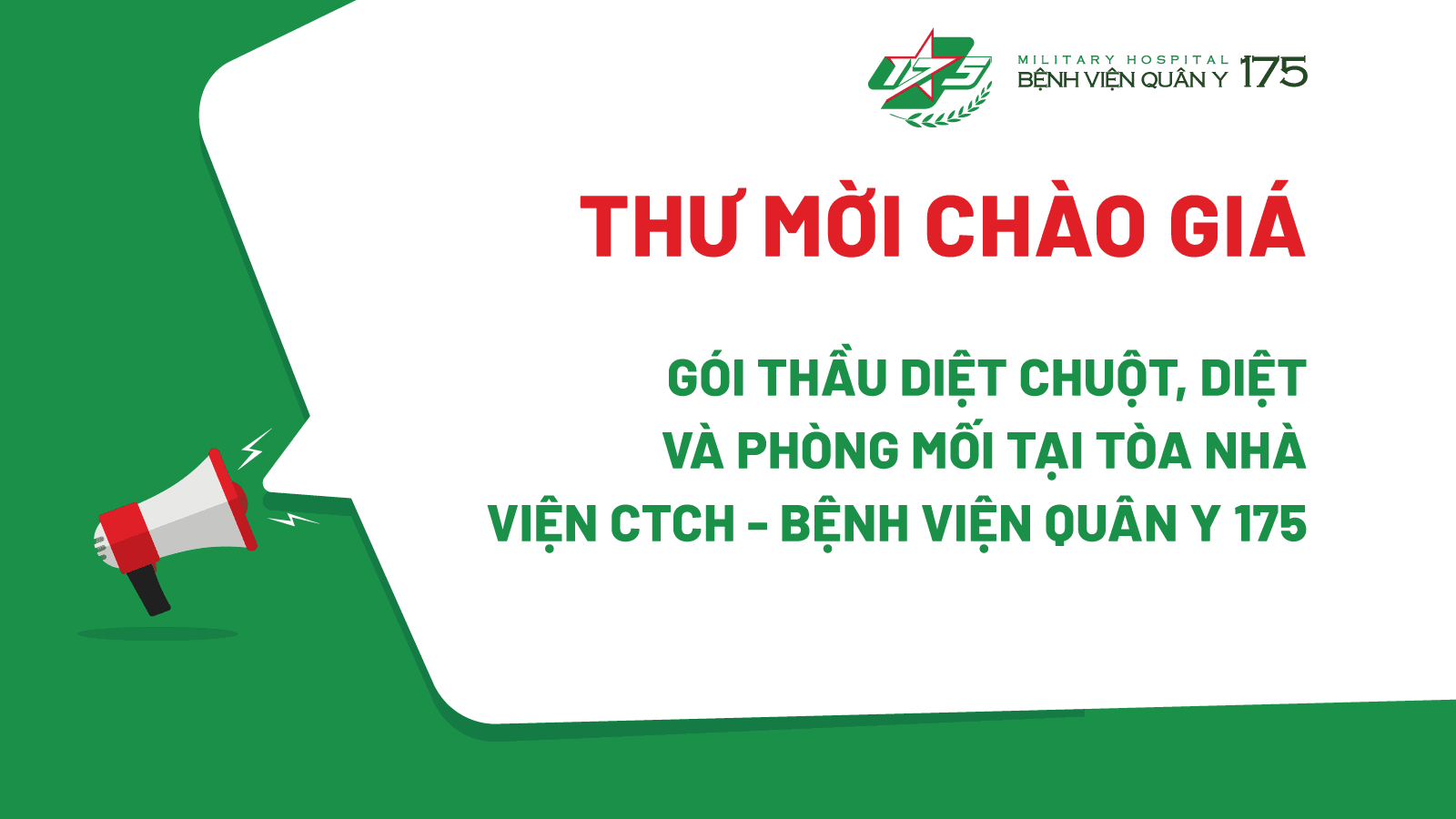 Yêu cầu báo giá cho gói thầu diệt chuột, diệt và phòng mối tại tòa nhà Viện CTCH - Bệnh viện Quân y 175