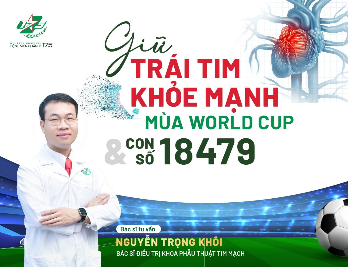 Giữ trái tim khoẻ mạnh mùa World Cup và con số 18479