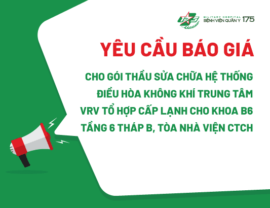 Yêu cầu báo giá cho gói thầu “Sửa chữa hệ thống Điều hòa không khí trung tâm VRV tổ hợp cấp lạnh cho khoa B6 tầng 6 tháp B, tòa nhà Viện CTCH"