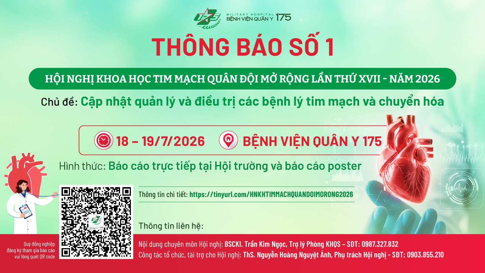 THÔNG BÁO SỐ 1:
HỘI NGHỊ KHOA HỌC TIM MẠCH QUÂN ĐỘI MỞ RỘNG LẦN THỨ XVII - NĂM 2026