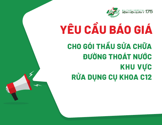 Yêu cầu báo giá cho gói thầu sửa chữa đường thoát nước khu vực rửa dụng cụ khoa C12, Viện CTCH