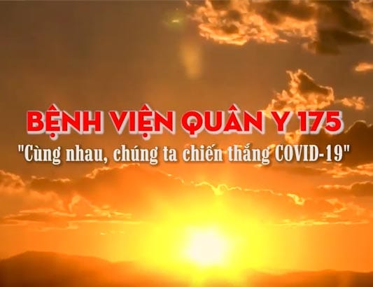 Giám đốc Bệnh viện Quân y 175 kêu gọi toàn thể cán bộ, nhân viên sẵn sàng chi viện cho Thành phố Hồ Chí Minh và các đơn vị khác khi có yêu cầu
