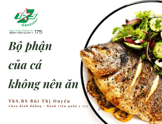 Bộ phận của cá không nên ăn
