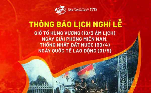 Thông báo Lịch nghỉ lễ Giỗ tổ Hùng Vương, Ngày Giải Phóng miền Nam Thống nhất đất nước (30/4) &amp; Ngày Quốc tế Lao động (01/5)