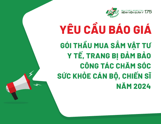 Yêu cầu báo giá cho gói thầu mua sắm vật tư y tế, trang bị đảm bảo công tác chăm sóc cho cán bộ chiến sĩ năm 2024