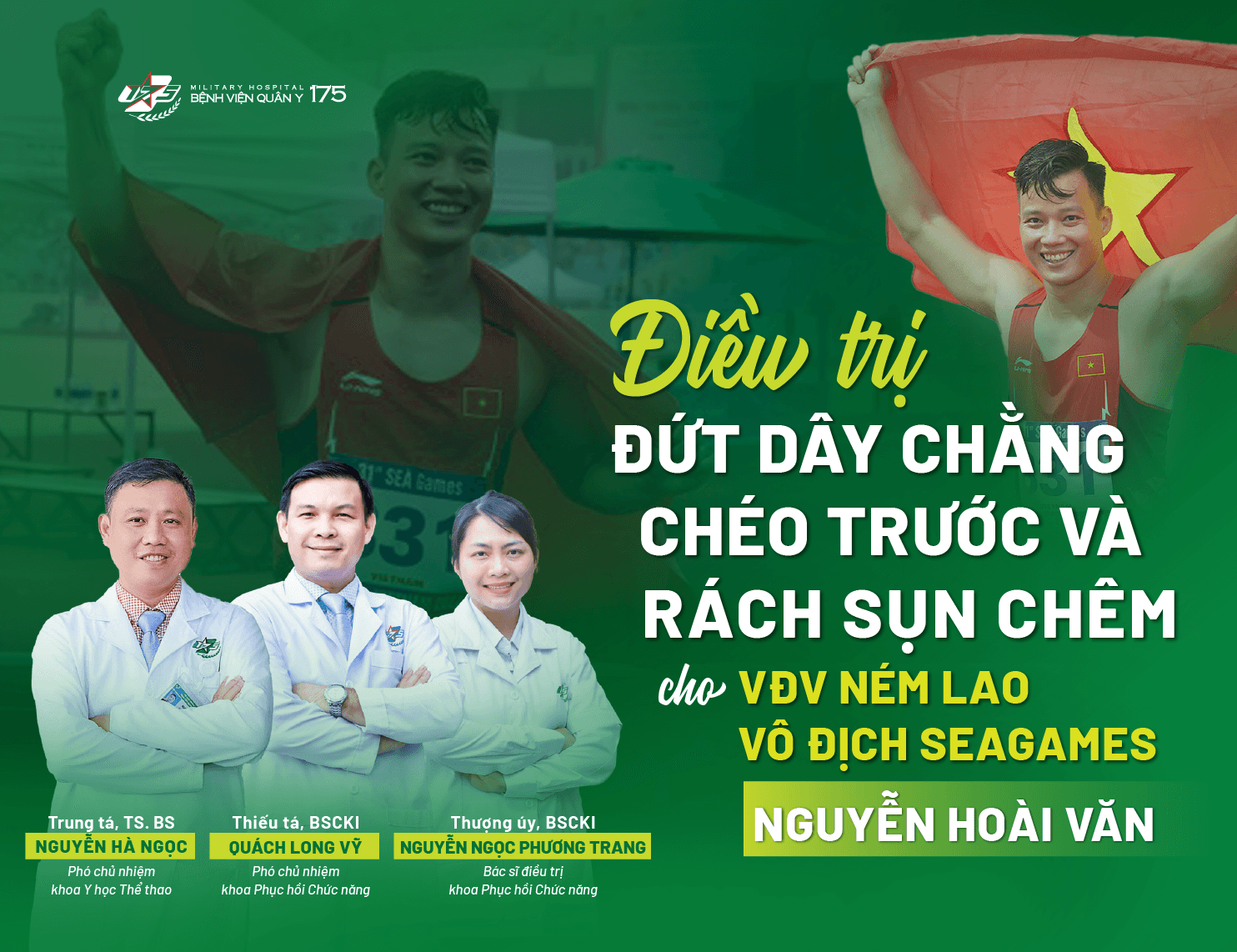 Điều trị thành công đứt dây chằng chéo trước cho vận động viên ném lao số 1 Việt Nam Nguyễn Hoài Văn