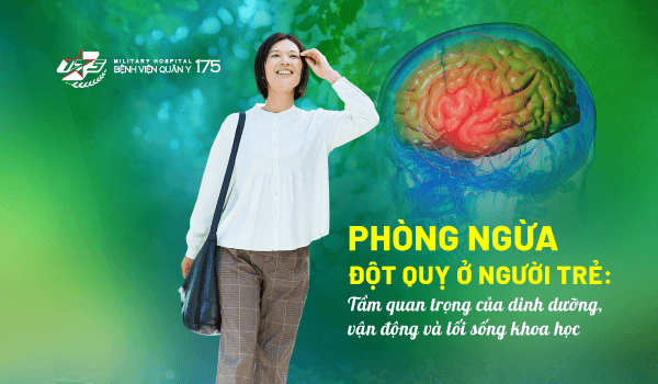 Phòng ngừa đột quỵ ở người trẻ: Tầm quan trọng của dinh dưỡng, vận động và lối sống khoa học