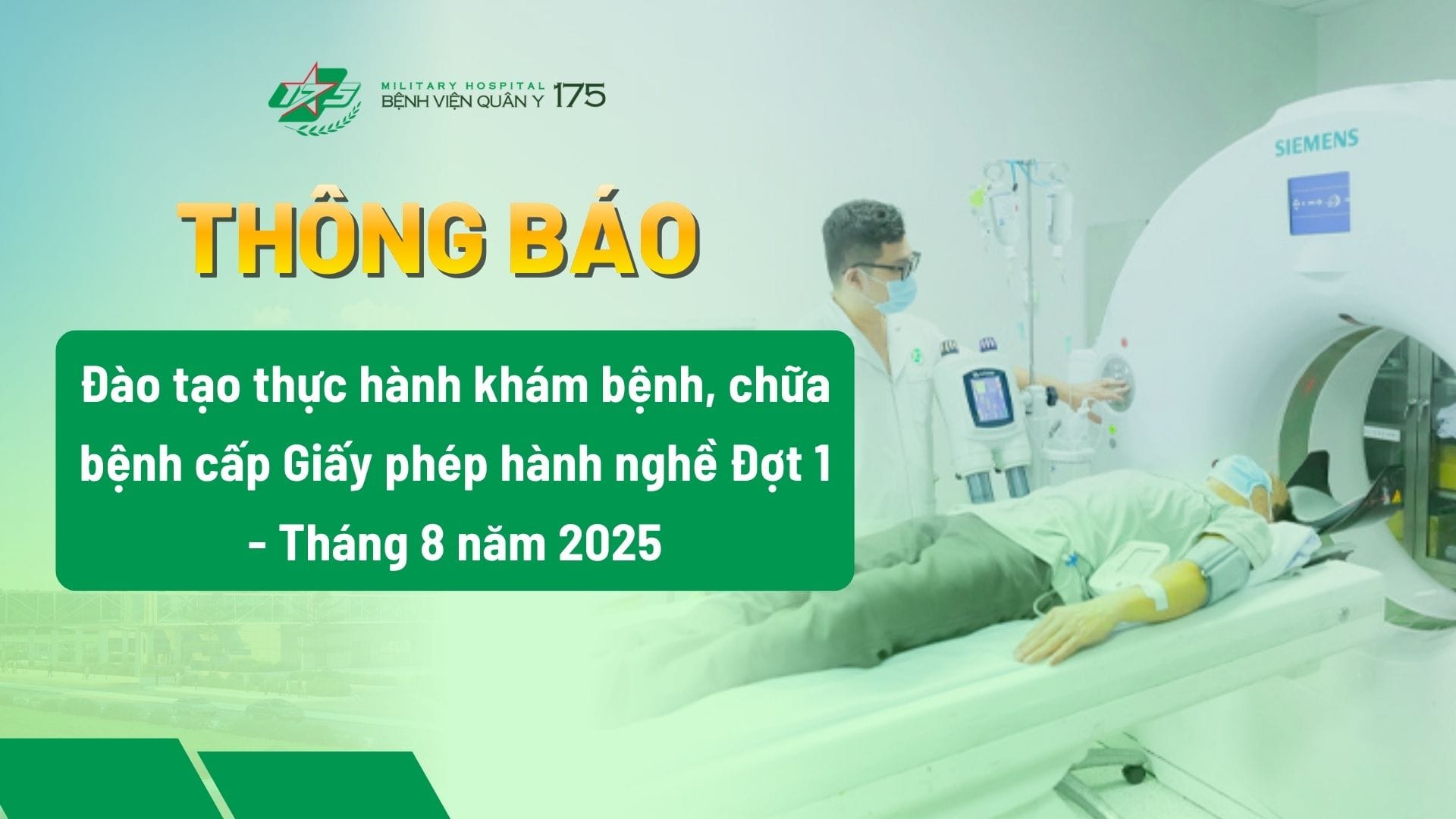 Kế hoạch Đào tạo thực hành khám bệnh, chữa bệnh cấp Giấy phép hành nghề Đợt 1 – Tháng 8 năm 2025