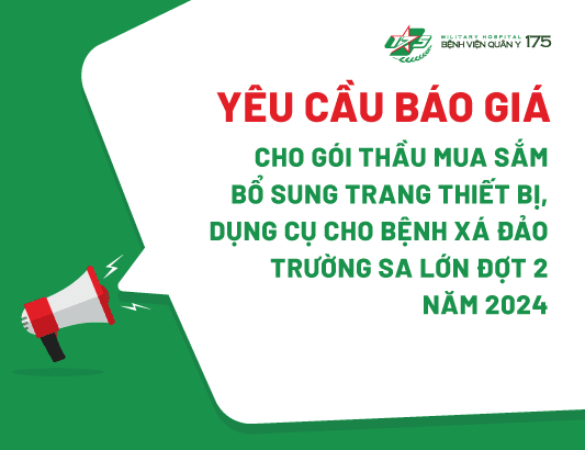 Yêu cầu báo giá cho gói thầu mua sắm bổ sung trang thiết bị, dụng cụ cho Bệnh xá Đảo Trường Sa Lớn đợt 2 năm 2024