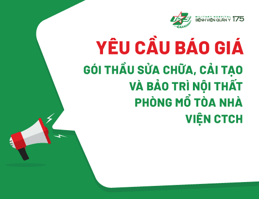 Yêu cầu báo giá cho gói thầu gói thầu sửa chữa, cải tạo và bảo trì Nội thất phòng mổ tòa nhà Viện CTCH