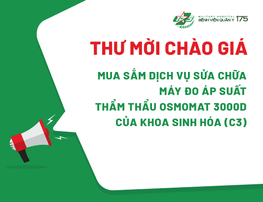 Thư mời chào giá mua sắm dịch vụ sửa chữa máy đo áp suất thẩm thẩu Osmomat 3000D của khoa Sinh hóa C3