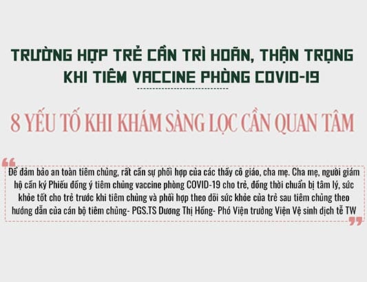 [Infographic] - Những trường hợp trẻ em cần trì hoãn, thận trọng khi tiêm vaccine COVID-19